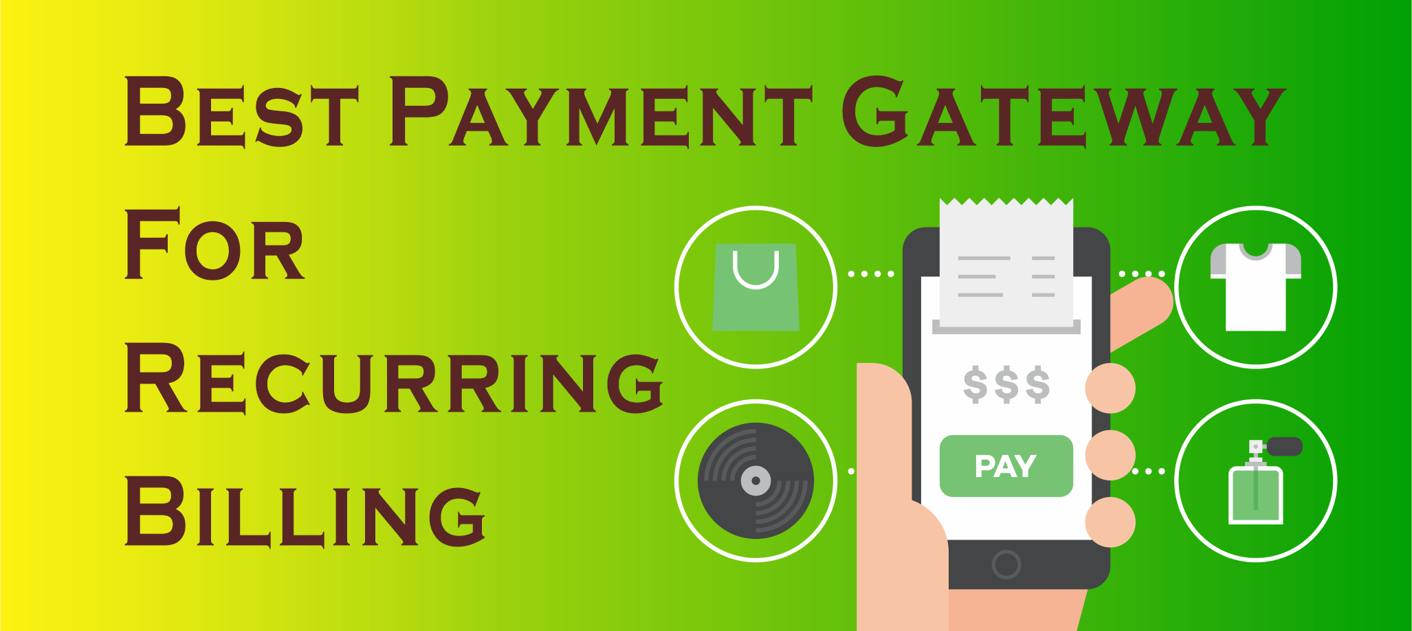 Best Payment Gateway for recurring billing