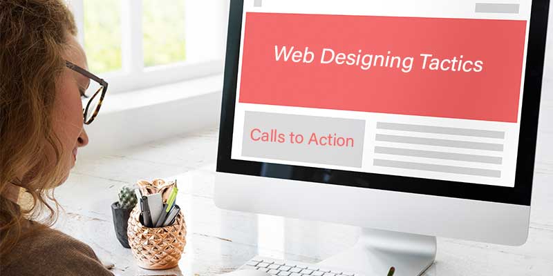 Web Design Tactics To Build Long Lasting Connections With The Visitors: Best 7 tactics