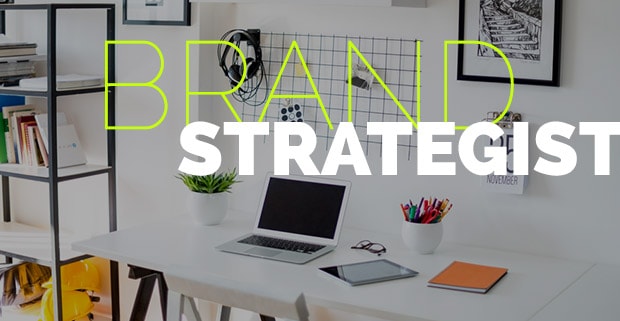 How To Become A Brand Strategist
