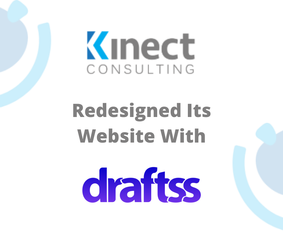 Kinect Consulting Redesigned Its Website With Draftss