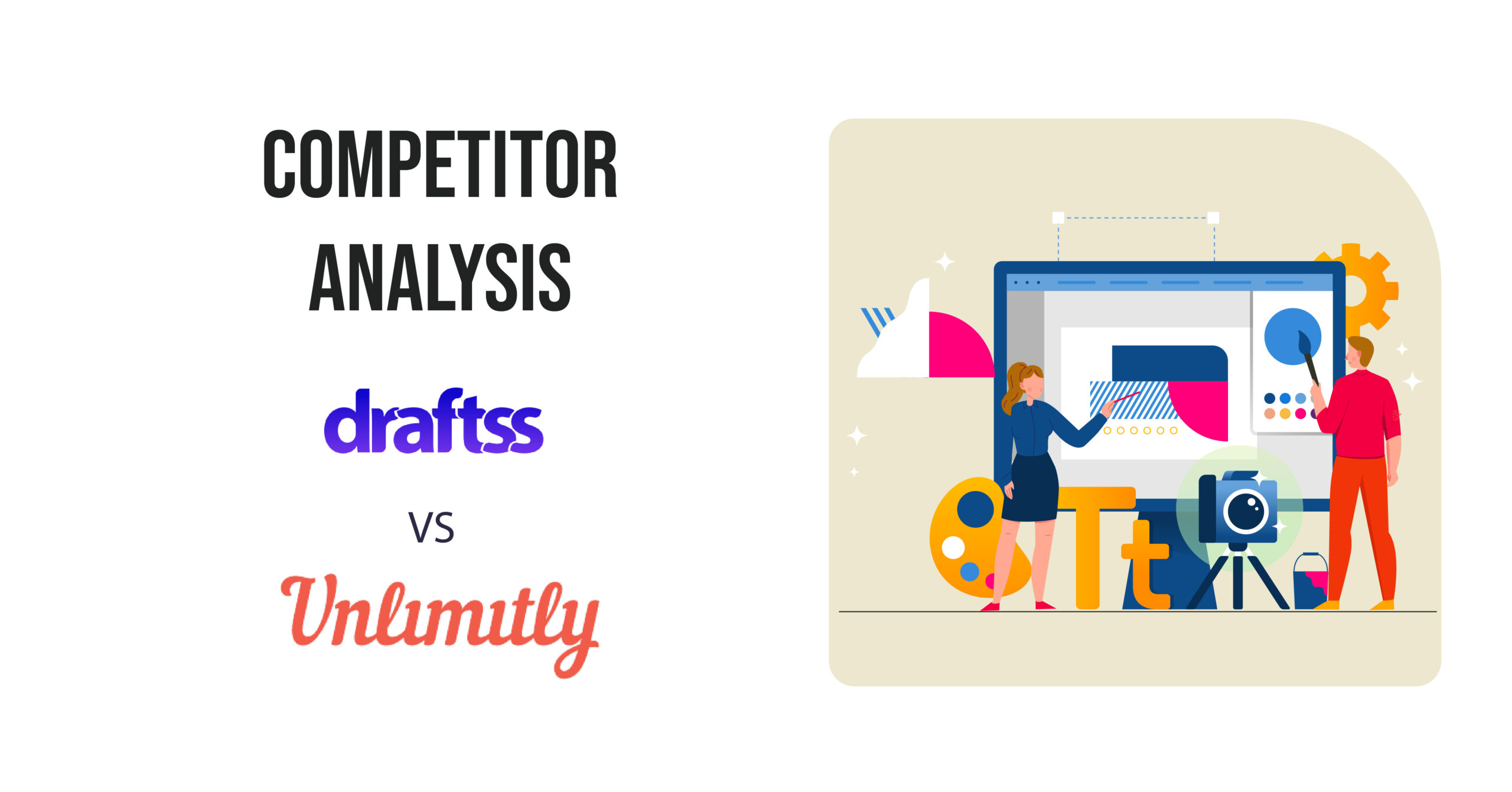 Unlimitly vs Draftss: A Comparative Analysis